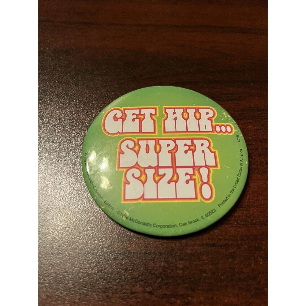 McDonald’s “Get Hip…Super Size!” Hippie Groovy Employee Button Pin‎
